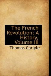 Cover Art for 9780559872587, The French Revolution by Thomas Carlyle