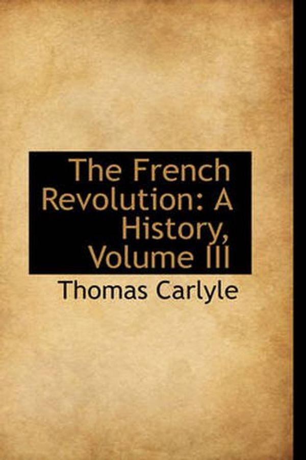 Cover Art for 9780559872587, The French Revolution by Thomas Carlyle