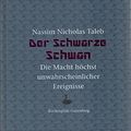 Cover Art for 9783763262212, Der schwarze Schwan. Die Macht höchst unwahrscheinlicher Ereignisse by Nassim Nicholas Taleb