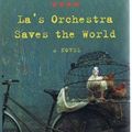 Cover Art for 9781408461280, La's Orchestra Saves the World by McCall Smith, Alexander