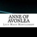 Cover Art for 9781548237387, Anne of Avonlea by Lucy Maud Montgomery