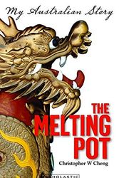 Cover Art for 9781741698114, The Melting Pot by Christopher Cheng