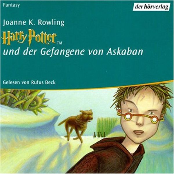 Cover Art for 9783895849619, Harry Potter und der Gefangene von Askaban. Sonderausgabe. 11 CDs. Vollständige Lesung by Joanne K. Rowling, Rufus Beck