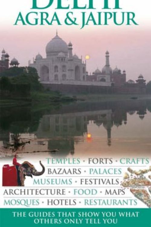 Cover Art for 9781405320924, Delhi, Agra and Jaipur by Dorling Kindersley