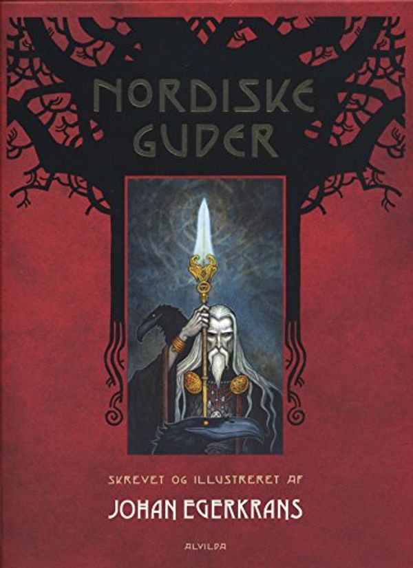 Cover Art for 9788771658941, Nordiske Guder (Norse Gods) by Johan Egerkrans