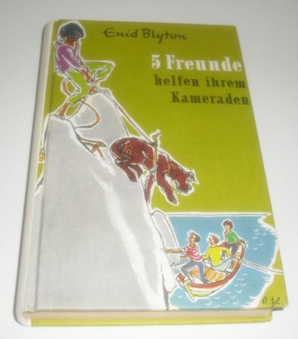 Cover Art for 9783570033197, Fünf Freunde 09. Fünf Freunde helfen ihren Kameraden by Enid Blyton