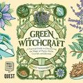 Cover Art for B08F6SHPCL, Green Witchcraft: A Practical Guide to Discovering the Magic of Plants, Herbs, Crystals, and Beyond by Paige Vanderbeck