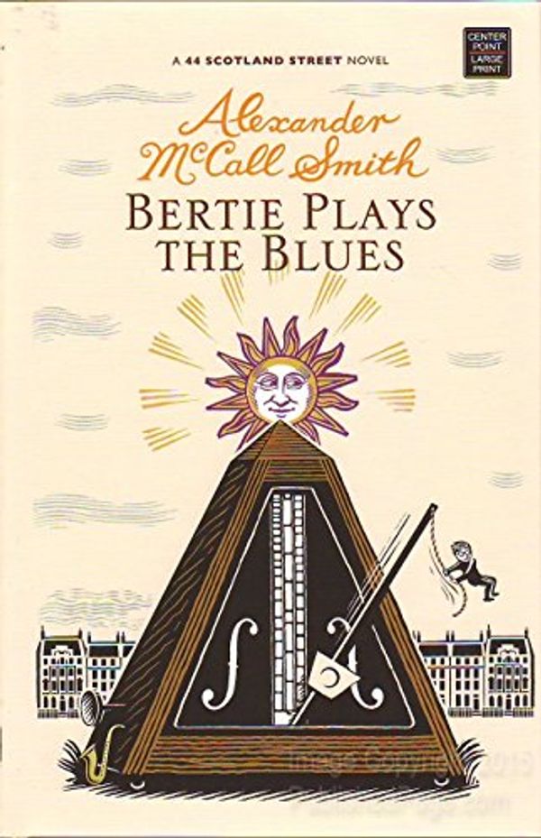 Cover Art for 9781611739947, Bertie Plays the Blues by Professor of Medical Law Alexander McCall Smith