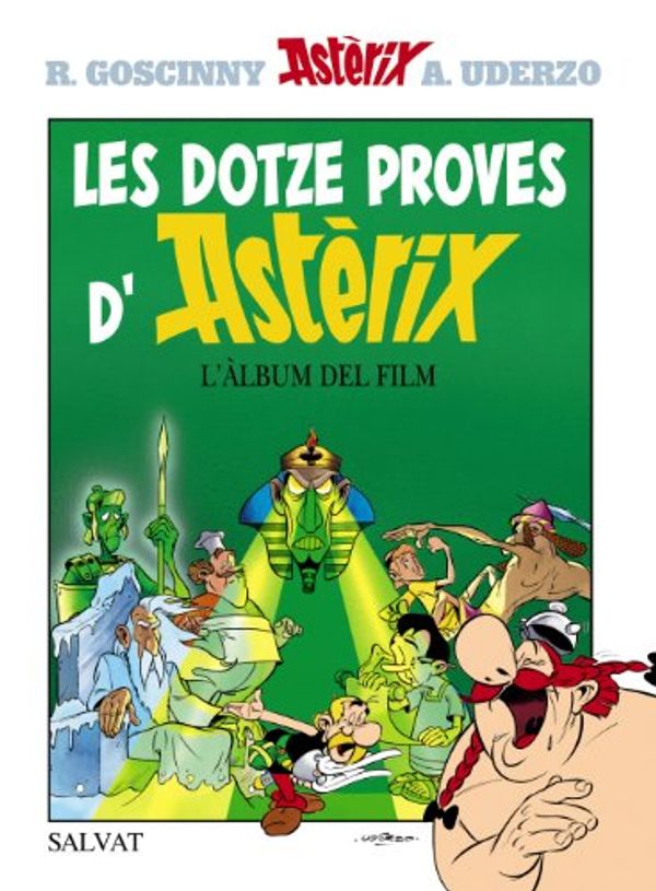 Cover Art for 9788421684474, Les Dotze Proves D'asterix / the Twelve Tasks of Asterix by Rene Goscinny