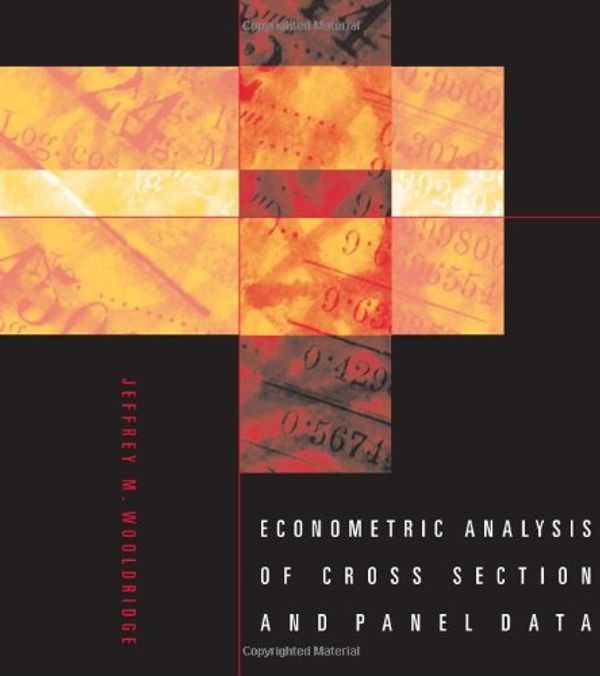 Cover Art for 9780262232197, Econometric Analysis of Cross Section and Panel Data by Jeffrey M. Wooldridge