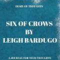 Cover Art for 9781081737160, Diary of Thoughts: Six of Crows by Leigh Bardugo - A Journal for Your Thoughts About the Book by Summary Express