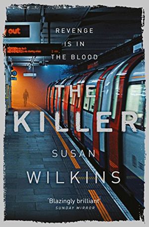 Cover Art for B01ITD668Y, The Killer (The Kaz Phelps Series Book 3) by Susan Wilkins