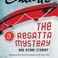 Cover Art for 9780062242631, The Regatta Mystery and Other Stories by Agatha Christie