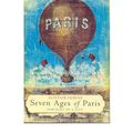 Cover Art for 9780330477536, Seven Ages of Paris by Alistair Horne