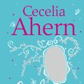 Cover Art for 9780007425044, Girl in the Mirror: Two Stories by Cecelia Ahern