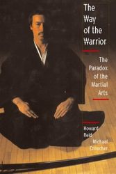 Cover Art for 9781585675135, The Way of the Warrior by Howard Reid