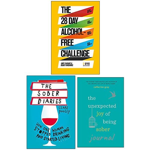 Cover Art for 9789123906352, The 28 Day Alcohol Free Challenge, The Sober Diaries, The Unexpected Joy Of Being Sober Journal 3 Books Collection Set by Andy Ramage, Ruari Fairbairns, Clare Pooley, Catherine Gray