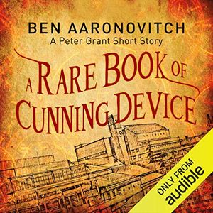Cover Art for B07252SLDB, A Rare Book of Cunning Device by Ben Aaronovitch