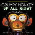 Cover Art for 9780593119754, Grumpy Monkey Up All Night by Suzanne Lang