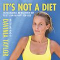 Cover Art for 9781398703520, It's Not A Diet by Davinia Taylor