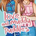 Cover Art for 9781942845454, Love and Muddy PuddlesA Coco and Charlie Franks Novel by Cecily Anne Paterson