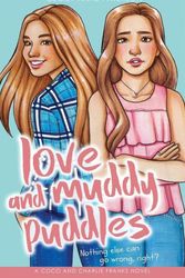 Cover Art for 9781942845454, Love and Muddy PuddlesA Coco and Charlie Franks Novel by Cecily Anne Paterson