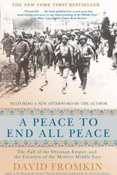 Cover Art for 9780805088090, A Peace to End All Peace, 20th Anniversary Edition by David Fromkin