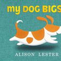 Cover Art for 9780143778967, My Dog Bigsy by Alison Lester