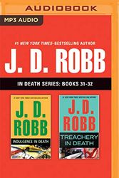 Cover Art for 9781536661736, J. D. Robb - In Death Series: Books 31-32: Indulgence in Death, Treachery in Death by Robb, J. D.