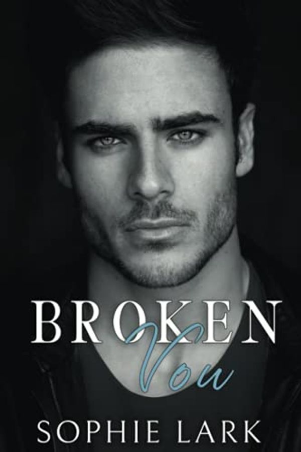 Cover Art for 9798574718858, Broken Vow: A Dark Mafia Romance by Lark, Sophie