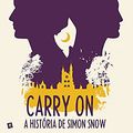 Cover Art for 9789897730764, Carry On A História de Simon Snow (Portuguese Edition) by Rainbow Rowell