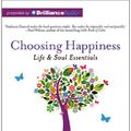 Cover Art for 9781743183151, Choosing Happiness by Stephanie Dowrick