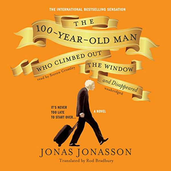 Cover Art for 9780792793328, The 100-Year-Old Man Who Climbed Out the Window and Disappeared by Jonas Jonasson