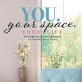 Cover Art for 9781098361419, You. Your Space. Your Life. by Ellen Schneider