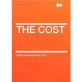 Cover Art for 9781407628400, The Cost by David Graham Phillips