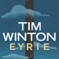 Cover Art for 9781447253464, Eyrie by Tim Winton