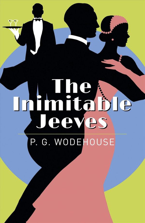 Cover Art for 9781789505412, The Inimitable Jeeves by Sir P. G. Wodehouse