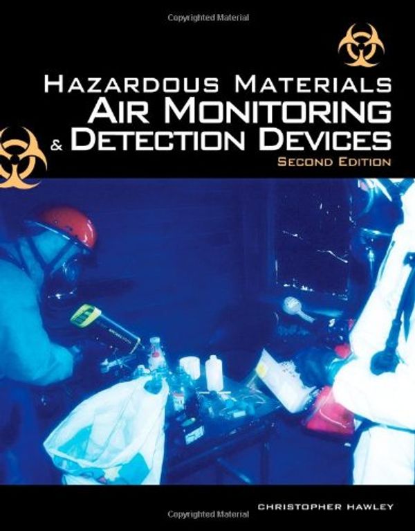 Cover Art for 9781418038311, Hazardous Materials Air Monitoring and Detection Devices by Christopher Hawley