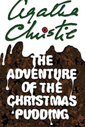 Cover Art for 9780007121083, The Adventure of the Christmas Pudding by Agatha Christie