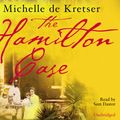 Cover Art for 9781446469774, The Hamilton Case by Michelle De Kretser