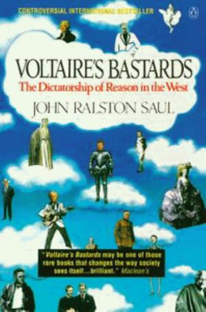 Cover Art for 9780140153736, Voltaire's Bastards by John Ralston Saul