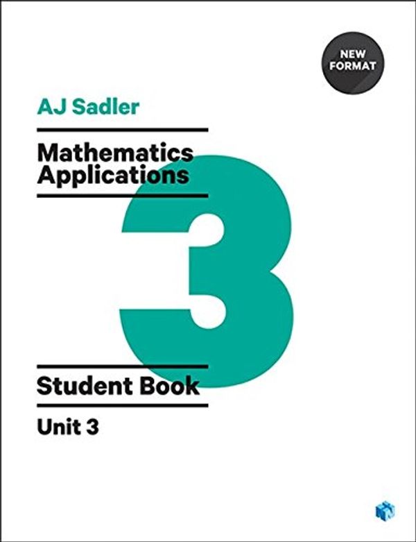 Cover Art for 9780170394994, Sadler Mathematics Applications Unit 3 by 
