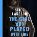 Cover Art for 9781906694296, The Girl Who Played with Fire by Stieg Larsson