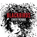 Cover Art for 9780857662316, Blackbirds (Angry Robot) by Chuck Wendig