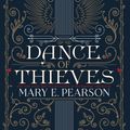 Cover Art for 9781399710428, Dance of Thieves by Mary E. Pearson