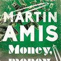 Cover Art for 9782253087618, Money, money by Martin Amis