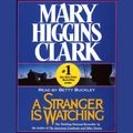 Cover Art for 9780743547154, A Stranger Is Watching by Mary Higgins Clark