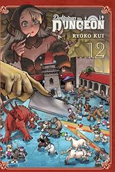 Cover Art for 9781975367985, Delicious in Dungeon, Vol. 12 by Ryoko Kui