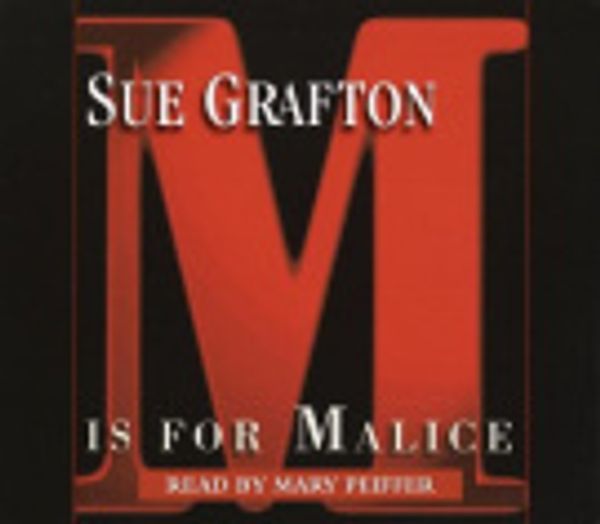 Cover Art for 9781415964026, M Is for Malice by Sue Grafton