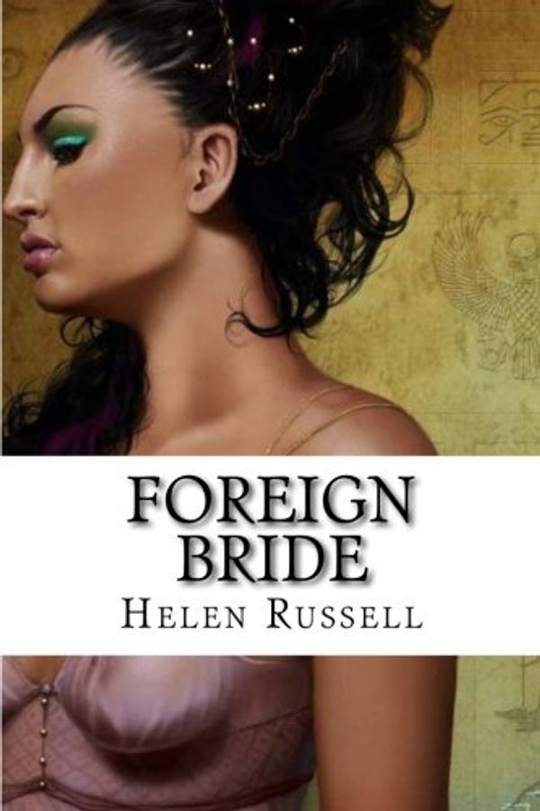 Cover Art for 9781482746327, Foreign Bride by Helen Russell